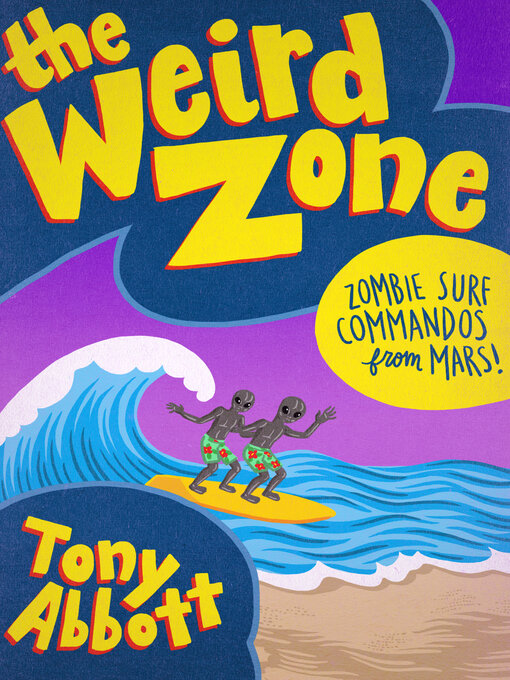 Title details for Zombie Surf Commandos from Mars! by Tony Abbott - Wait list